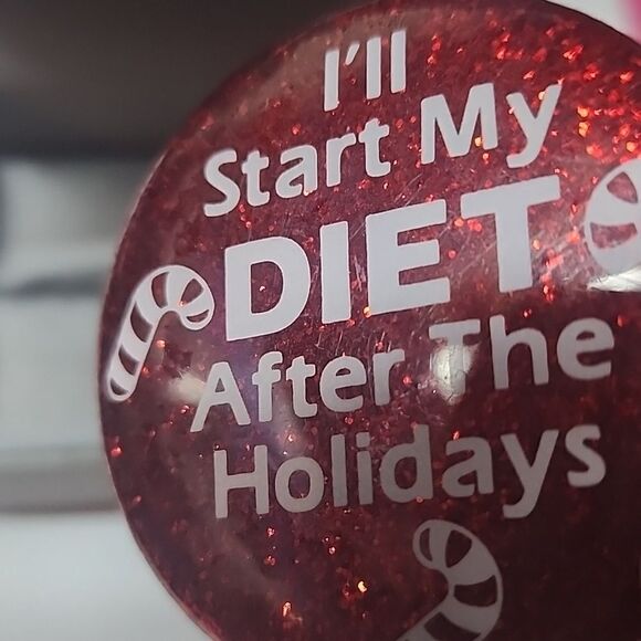 I'll Start My Diet After The Holidays Pin Button Brooch Red Glitter Russ Berrie - Picture 4 of 5